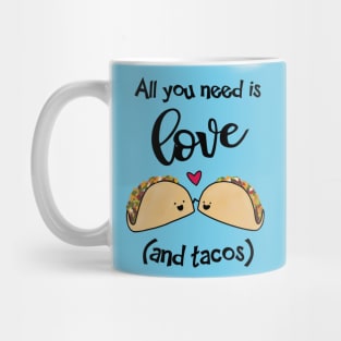 Love and Tacos Mug